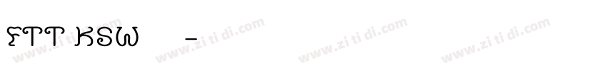 FTT KSW 飞龙字体转换